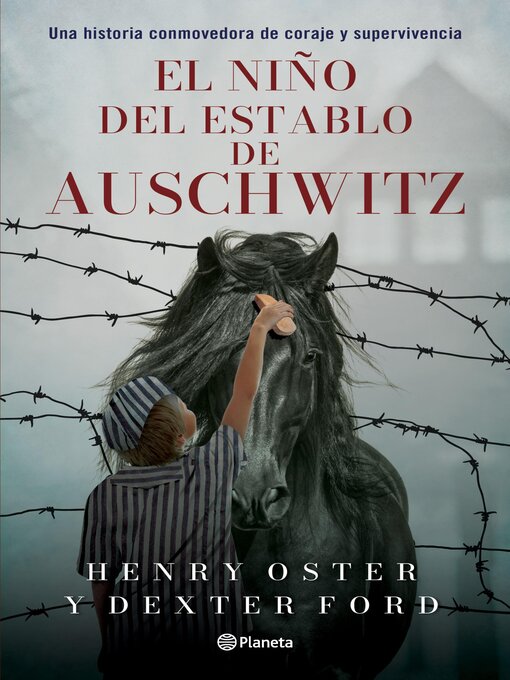 Title details for El niño del establo de Auschwitz by Dexter Ford - Available